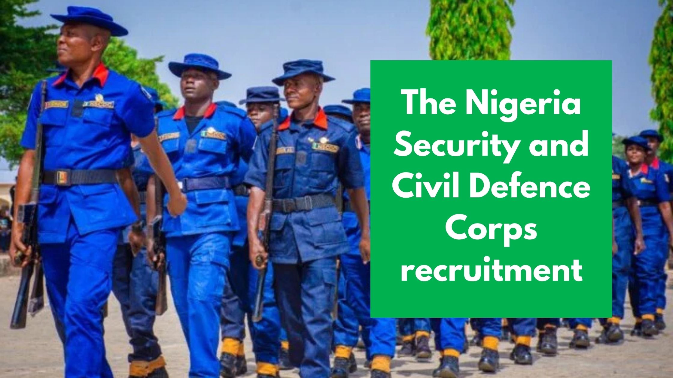 You are currently viewing The Nigeria Security and Civil Defence Corps recruitment portal 2025/2026